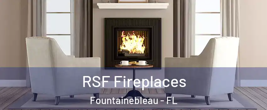  RSF Fireplaces Fountainebleau - FL